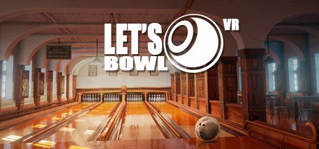 Lets Bowl VR - Bowling Game