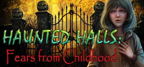 Haunted Halls: Fears from Childhood Collectors Edition
