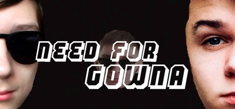 Need For Gowna