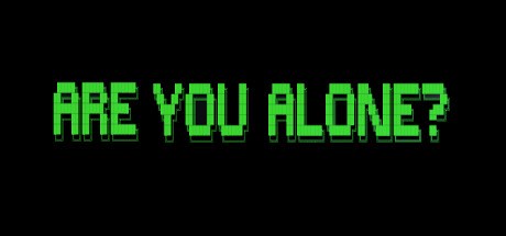 Are You Alone?