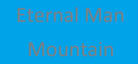 Eternal Man: Mountain