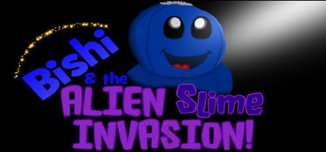 Bishi and the Alien Slime Invasion
