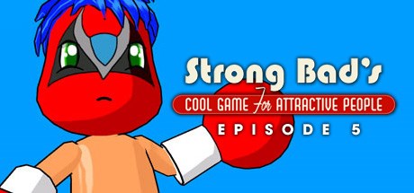 Strong Bads Cool Game for Attractive People: Episode 5