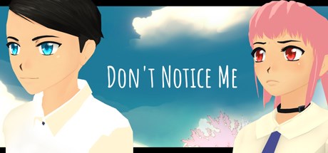 Dont Notice Me