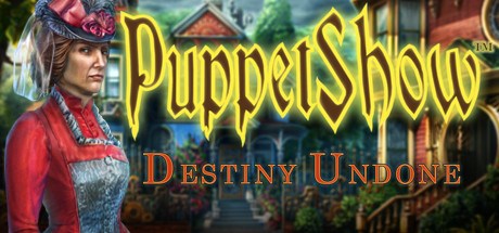 PuppetShow: Destiny Undone Collectors Edition