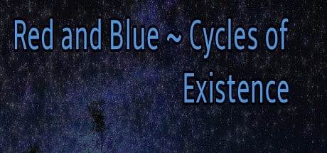 Red and Blue  Cycles of Existence