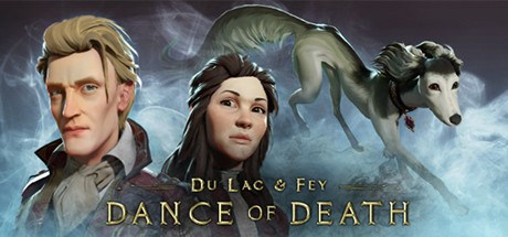 Dance of Death: Du Lac  Fey