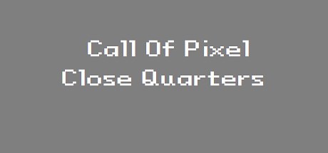 Call Of Pixel: Close Quarters