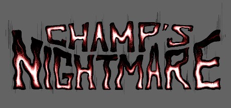 Champ's Nightmare