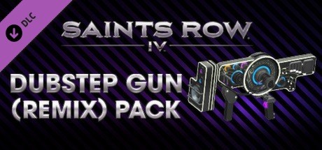 Saints Row IV: Dubstep Gun Remix Pack