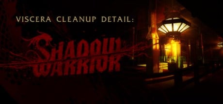 Viscera Cleanup Detail: Shadow Warrior