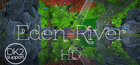 Eden River HD - A Virtual Reality Relaxation Experience