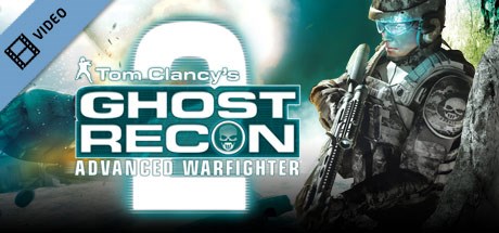 Tom Clancy's Ghost Recon: Advanced Warfighter 2 Trailer