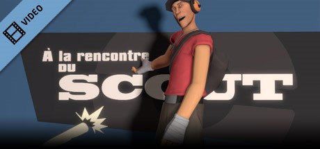 Team Fortress 2: Meet the Scout (French)