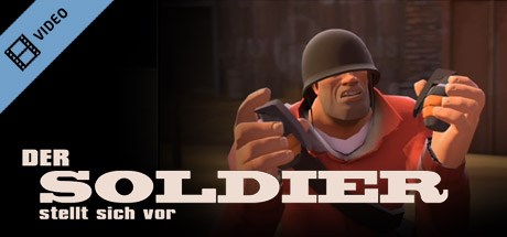 Team Fortress 2: Meet the Soldier (German)