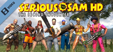 Serious Sam HD: The Second Encounter Launch Video