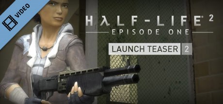 HL2:EP1 Launch Teaser 2
