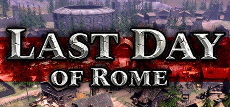 Last day of rome обзор