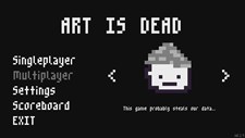 Art is dead Screenshot 4