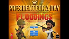 President for a Day - Floodings Screenshot 6